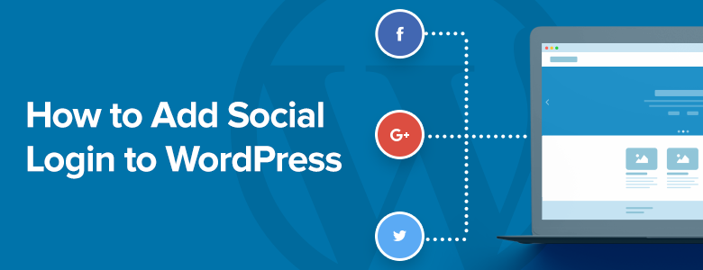 How to add Social Login to WordPress